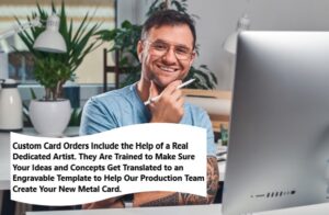 Custom Metal Credit Card artist Eric P. with text