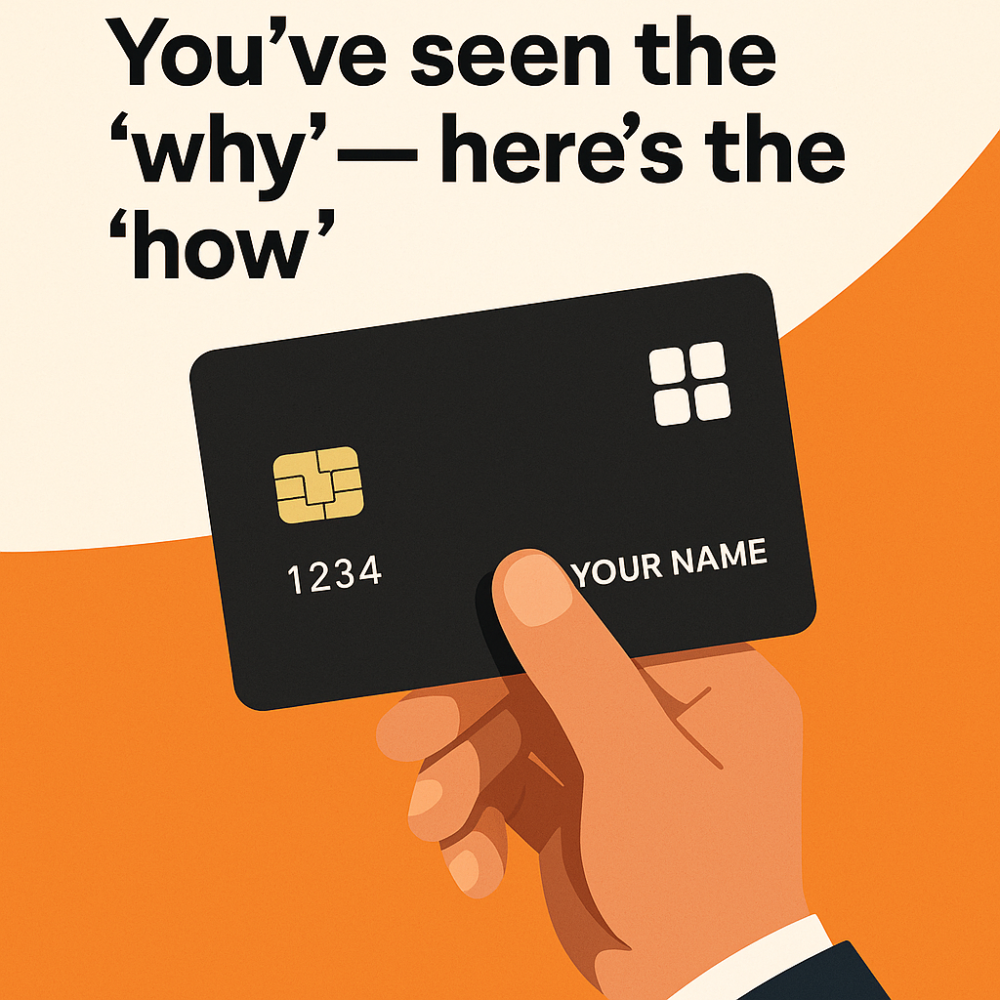 Illustration of a hand presenting a matte black custom metal credit card under the headline “You’ve seen the ‘why’—here’s the ‘how’.”